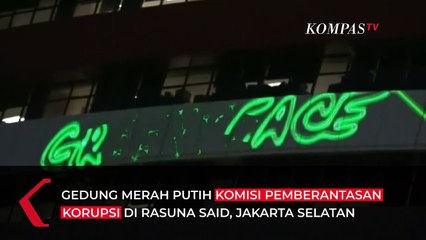 Gedung KPK Ditembaki Tulisan Laser 'Berani Jujur Pecat'