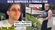 Nick Jonas STOPS His Car, PRAISES A Female For Her T- Shirt | Priyanka Chopra JEALOUS?