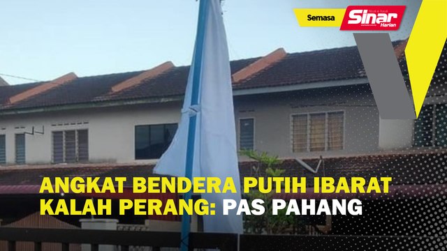 Angkat bendera putih ibarat kalah perang: Pas Pahang