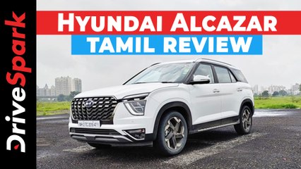 ஹூண்டாய் அல்கஸார் எஸ்யூவி ஃபர்ஸ்ட் டிரைவ் ரிவியூ!