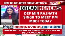 Rajnath Singh To Meet PM Modi Today Likely To Discuss Jammu Drone Attack NewsX
