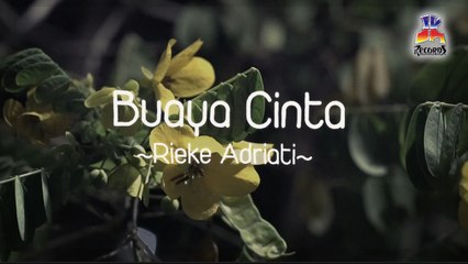 Rieke Adriati - Buaya Cinta (Official Lyric Video)