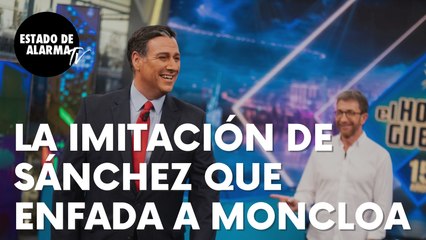 La imitación de Sánchez en El Hormiguero que parece enfadar, y mucho, a Moncloa: “En medio minuto”