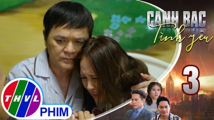 Canh bạc tình yêu - Tập 3[1]: Mỹ Ngọc không thể thoát khỏi quá khứ khi chứng kiến mẹ rơi xuống vực