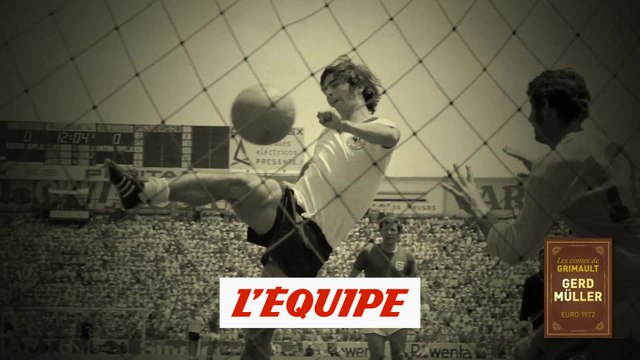 Les contes de Grimault : Gerd Muller (Euro 1972) - Foot - Euro