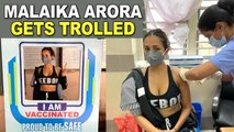 Malaika Arora takes second jab of Covid vax, gets brutally trolled for choice of outfit