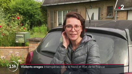 Intempéries : de violents orages dans le Nord et l'Est de la France