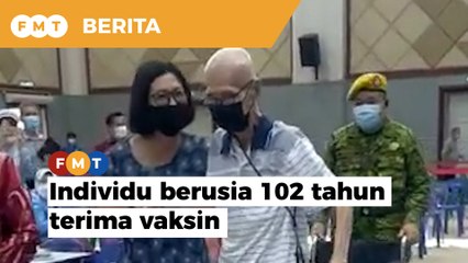 Individu tertua di Sabah, Wong Kok Chew, berusia 102 tahun terima vaksin COVID-19
