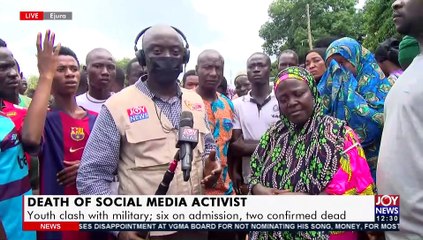 Death of Social Media Activist: Youth clash with military; six on admission, two confirmed dead -  Joy News Today (29-6-21)