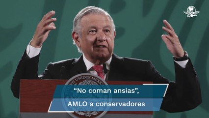 Conservadores se están frotando las manos esperando el fin de mi gobierno: AMLO