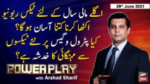 Power Play | Arshad Sharif  | ARYNews | 29 June 2021