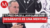 López-Gatell dice que idea de que niños con cáncer no tienen medicinas es “golpista”