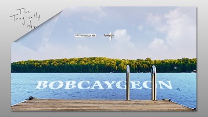 The Tragically Hip - Bobcaygeon