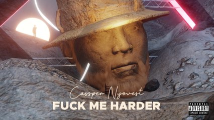 Cassper Nyovest - Fuck Me Harder