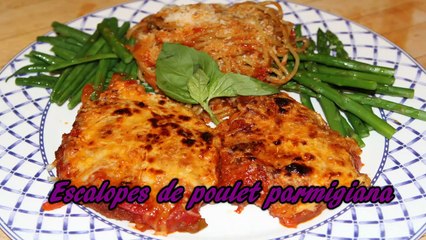 Escalopes De Poulet Parmigiana
