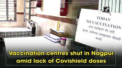 Nagpur Covid vaccination centres shut  amid lack of Covishield doses