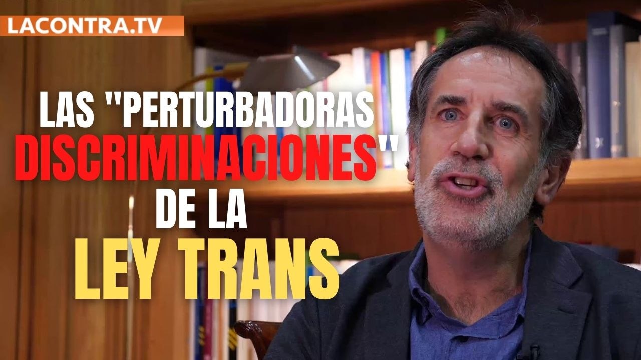 Denuncian las "discriminaciones perturbadoras" de la nueva Ley Trans
