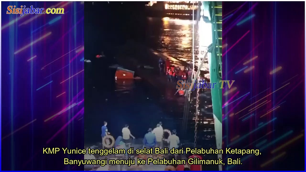 Kapal Feri KMP Yunicee Tenggelam di Selat Bali Bawa 41 Penumpang dan 15 ABK | Proses Evakuasi Korban