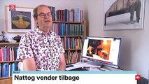 21.45 ~ Nattog vender tilbage | TV Avisen | 27 Juni 2021 | DR TV - Danmarks Radio