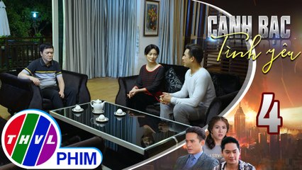 Canh bạc tình yêu - Tập 4[5]: Đăng Duy bênh vực khi thấy ba mình nặng lời trách mắng mẹ Thúy