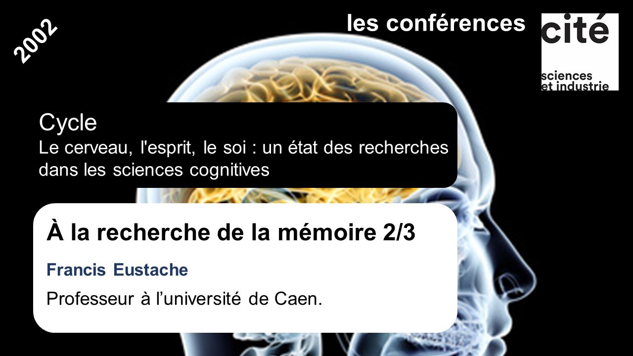 À la recherche de la mémoire  2/3