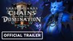 World of Warcraft Shadowlands- Chains of Domination - Official Launch Trailer