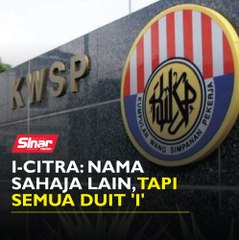 i-Citra: Nama sahaja lain, tapi semua duit 'i'