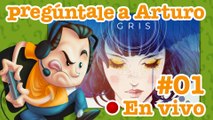 Gris #01 - Pregúntale a Arturo en Vivo (29/06/2021)