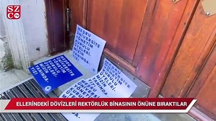 Boğaziçili akademisyenler, ellerindeki dövizleri rektörlük binasının önüne bıraktılar