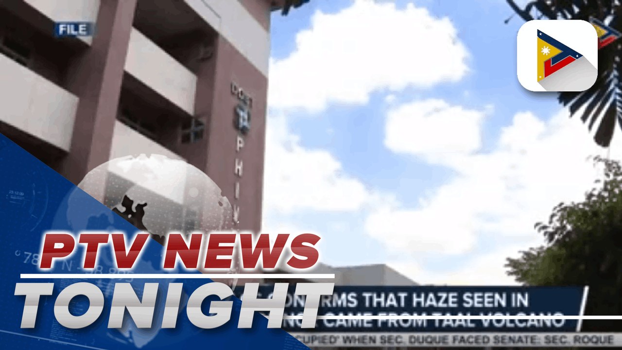 Phivolcs confirms that haze seen some parts of NCR came from Taal Volcano; DOTr’s ‘Libreng Sakay’ program ended today; DILG, other stakeholders sign agreement on disbandment of private armed groups; BOC seizes P10-M worth of smuggled onions; DENR launches