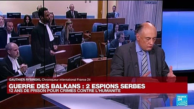 Guerre des Balkans : deux ex-chefs espions serbes condamnés par la justice internationale