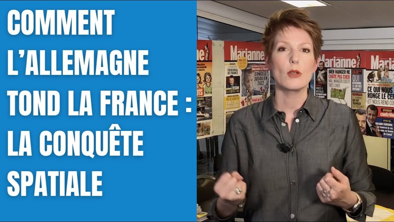 Comment l’Allemagne tond la France : la conquête spatiale