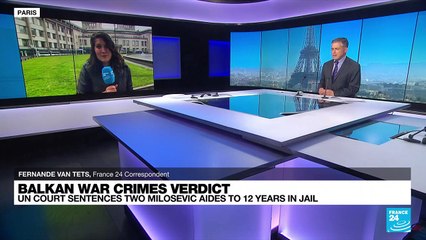 UN court sentences former Milosevic aides to 12 years for war crimes