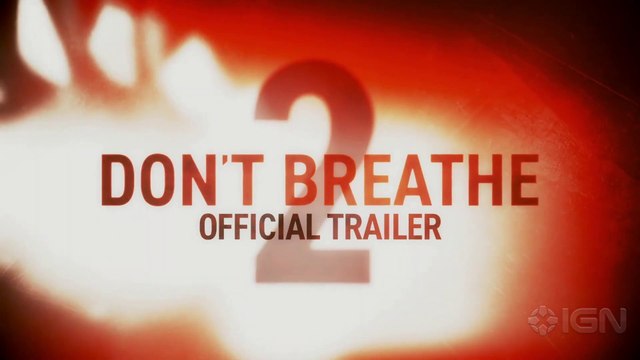 Dont Breathe 2 Exclusive Official Trailer 2021 Stephen Lang Brendan Sexton III Madelyn Grace