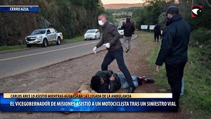 El vicegobernador de Misiones, Carlos Arce, asistió a un motociclista tras un siniestro vial