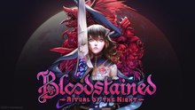 Bloodstained Ritual Of The Night with Dan Gheesling