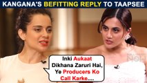 Kangana Says 'Iski Aukaat Dekho' To Taapsee Pannu After She Calls Kangana Irrelevant