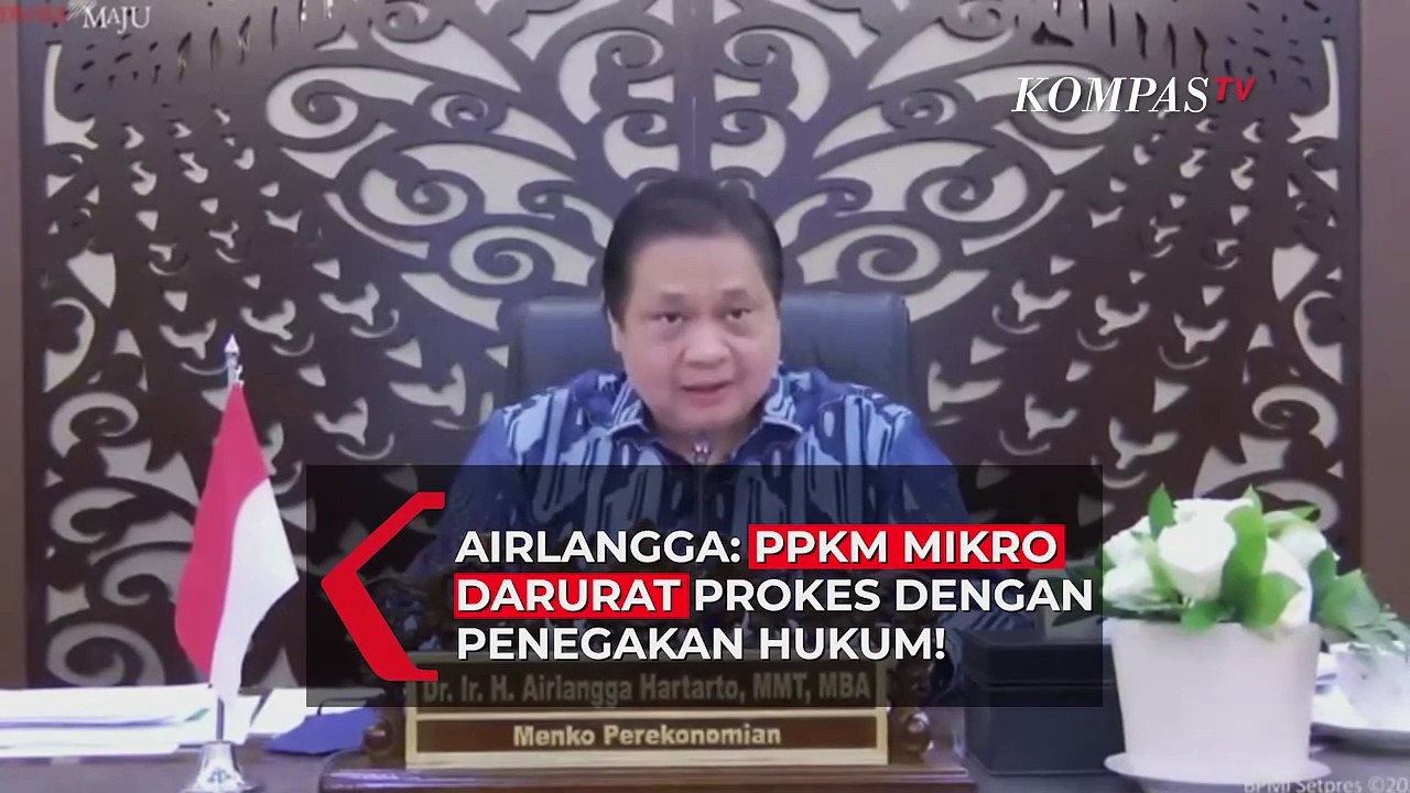 Airlangga: PPKM Mikro Darurat Prokes dengan Pen...