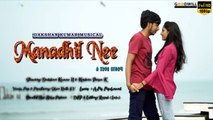 Manadhil Nee - Tamil Album Song _ Dakshan Kumar N _Official Music Video _ Sibin Nath OV _ Mubarak AM