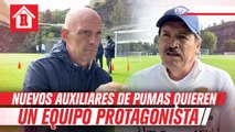 Nuevos auxiliares de Pumas, Hermes Desio y Gustavo Vargas quieren a un Pumas protagonista