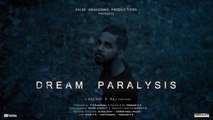 Dream Paralysis _ Short film _|  Lucid dream  |_ False Awakening _|  Dream Short Film