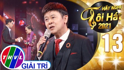 Hãy nghe tôi hát Mùa 5 - Tập 13: Tình cờ gặp nhau - Thái Châu
