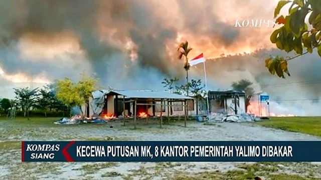 Kecewa Putusan MK, 8 Kantor Pemerintahan di Yalimo Papua Dibakar Massa