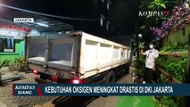 Darurat Covid-19, Kebutuhan Oksigen di Jakarta Meningkat Drastis!