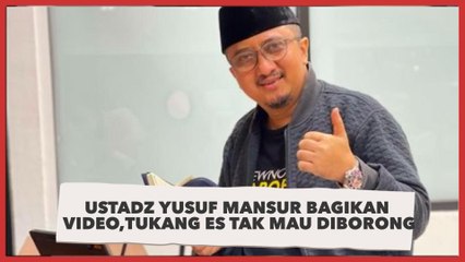 Ustadz Yusuf Mansur Bagikan Video Kocak, Tukang Es Tak Mau Diborong