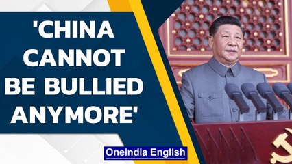 Xi Jinping: Era of China being bullied is over | 100 years of Communist Party China | Oneindia News
