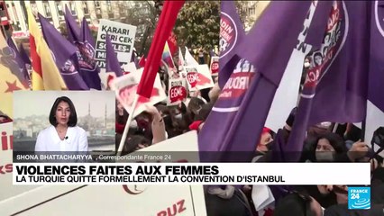 Violences faites aux femmes : la Turquie quitte formellement la convention d'Istanbul
