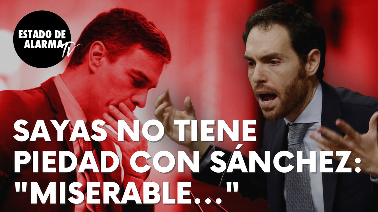 Sergio Sayas no tiene piedad con Sánchez y lo destroza con este brutal repaso: “Miserable cobardía”