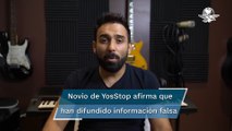 Novio de YosStop se pronuncia ante acusaciones hacia la youtuber