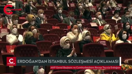 Erdoğan'dan "İstanbul Sözleşmesi" açıklaması